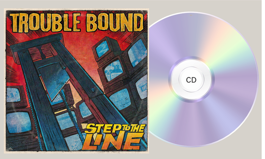 Trouble Bound - Step To The Line - CD - Preorder