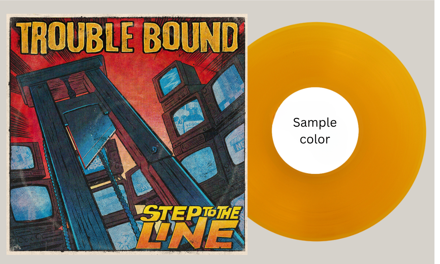Trouble Bound - Step To The Line - Orange Vinyl - PREORDER