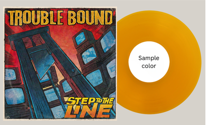 Trouble Bound - Step To The Line - Orange Vinyl - PREORDER